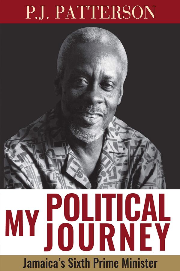 My Political Journey by P.J Patterson