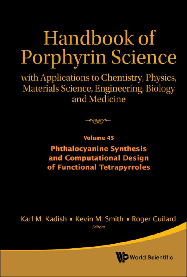 HDBK OF PORPHYRIN SCI (V45) by Karl M Kadish, Kevin M Smith, Roger Guilard