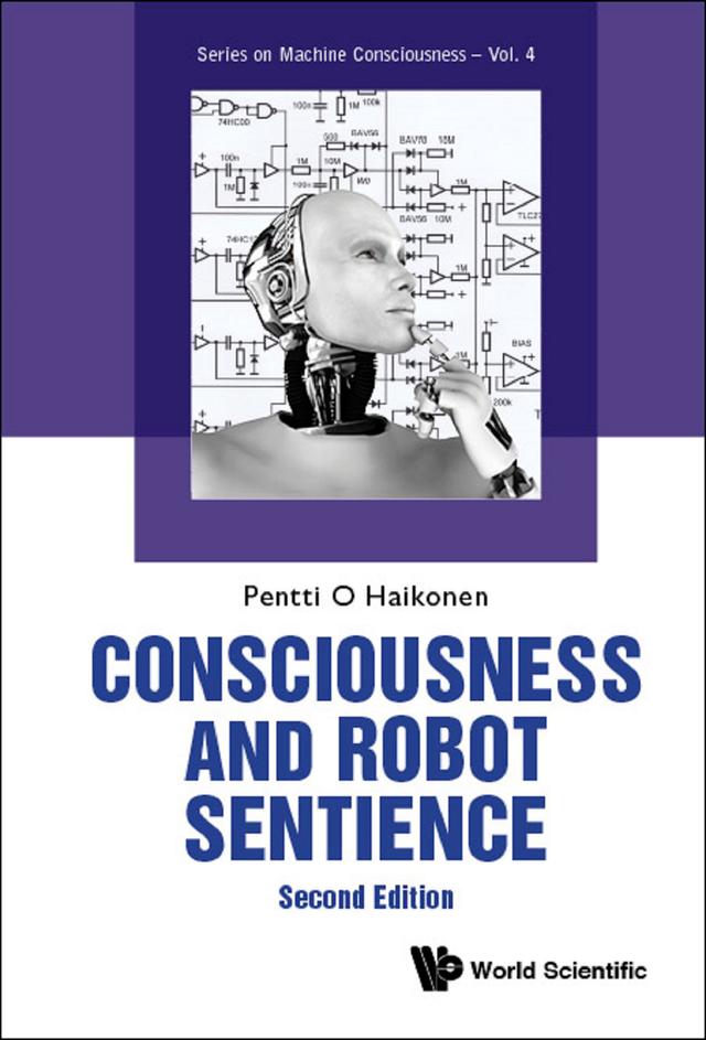 CONSCIO & ROBOT SENTIEN (2ND ED) by Pentti O A Haikonen