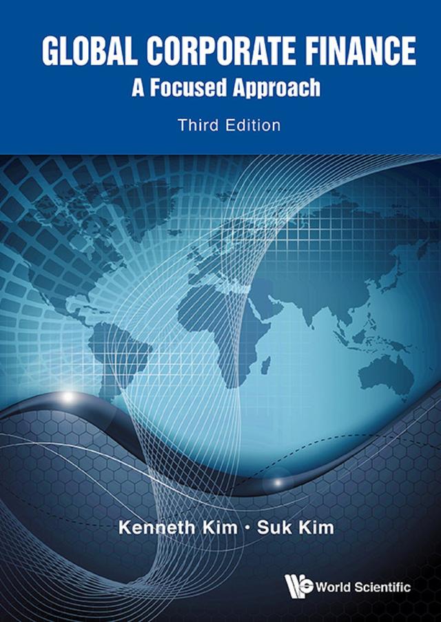 GLOBAL CORPORATE FINANC (3RD ED) by Kenneth A Kim, Suk Hi Kim