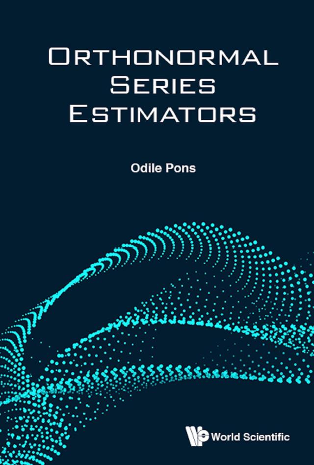 ORTHONORMAL SERIES ESTIMATORS by Odile Pons
