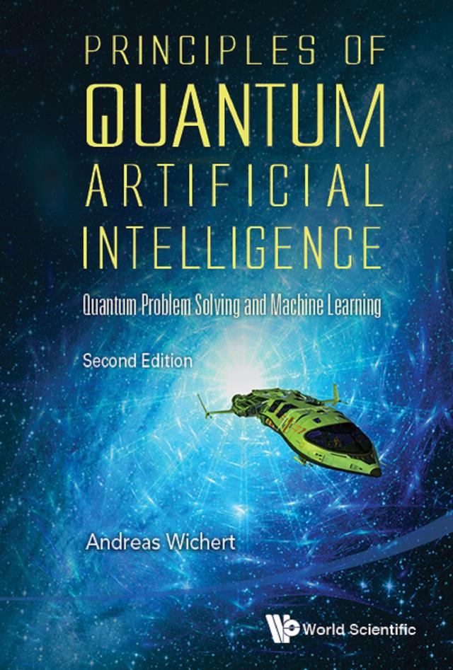PRINCIPLES OF QUANTUM AI (2ND ED) by Andreas Miroslaus Wichert