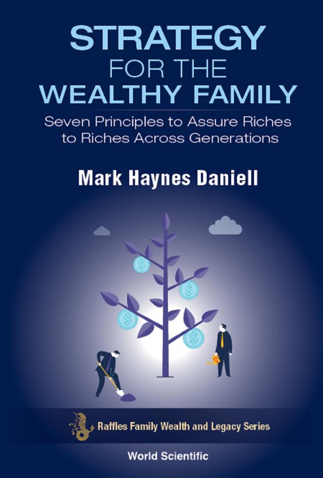 STRATEGY FOR THE WEALTHY FAMILY by Mark Haynes Daniell