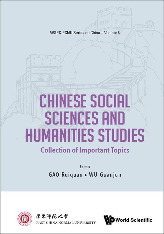 CHINESE SOCIAL SCIENCES AND HUMANITIES STUDIES by Guanjun Wu, Ruiquan Gao
