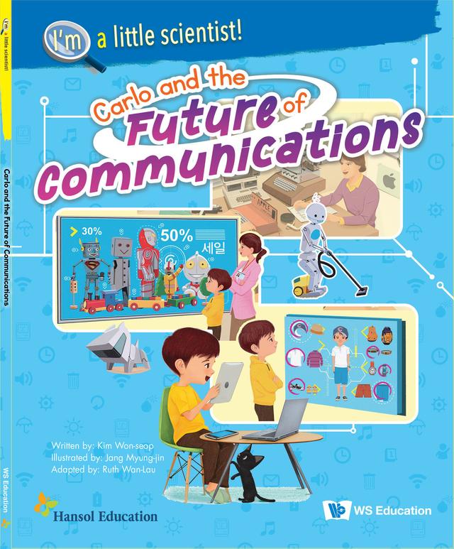 CARLO AND THE FUTURE OF COMMUNICATIONS by Myeong-jin Jang, Ruth Wan-Lau, Won-seop Kim