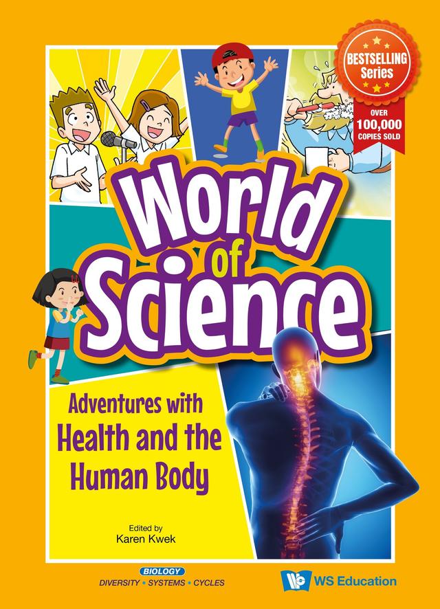 ADVENTURES WITH HEALTH AND THE HUMAN BODY by Karen Kwek