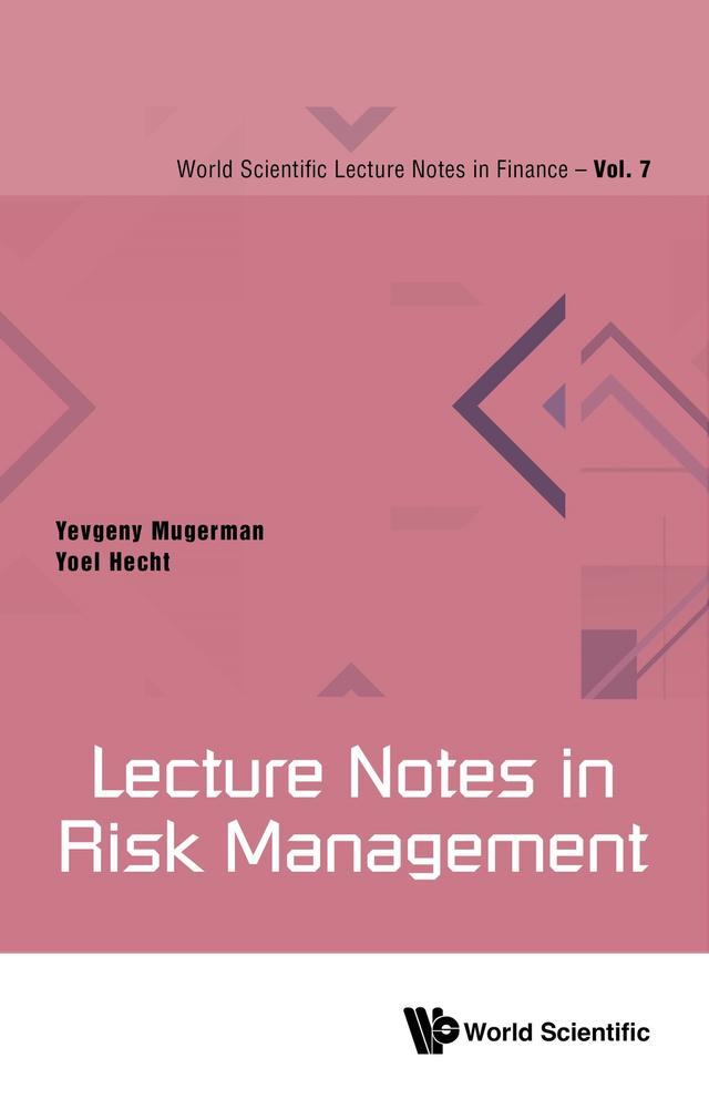 LECTURE NOTES IN RISK MANAGEMENT by John Demetrius Vergados, Vasiliki-Ioanna Vergadou-Remediaki