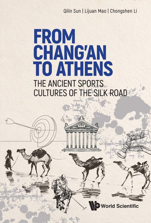 FROM CHANG'AN TO ATHENS by Chongshen Li, Lijuan Mao, Qilin Sun