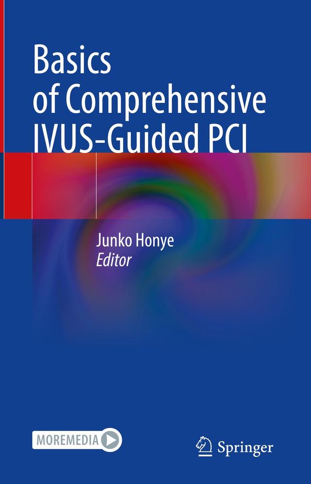 Basics of Comprehensive IVUS-Guided PCI by Junko Honye