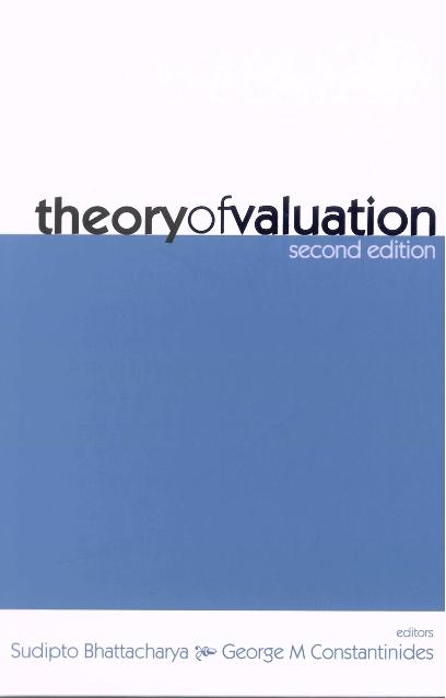 THEORY OF VALUATION (2ND EDITION) by Bhattacharya Sudipto, Constantinides George Michael