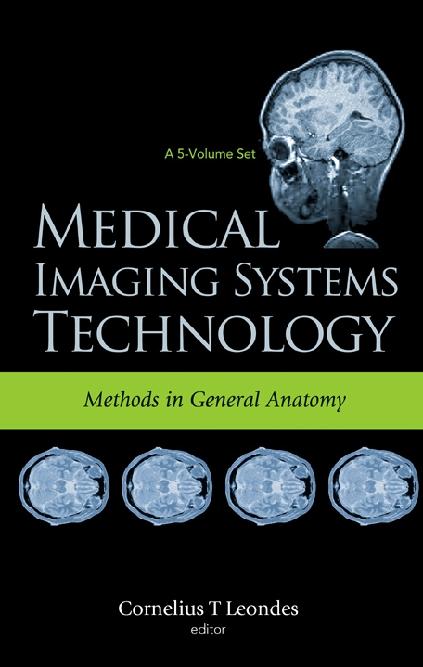 MEDICAL IMAGING SYSTEM TECH (V3) by Leondes Cornelius T