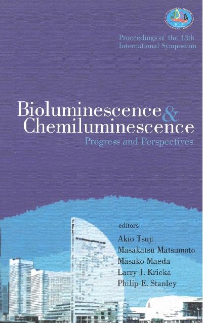 BIOLUMINESCENCE & CHEMILUMINESCENCE by Kricka Larry J, Stanley Philip E, Tsuji Akio