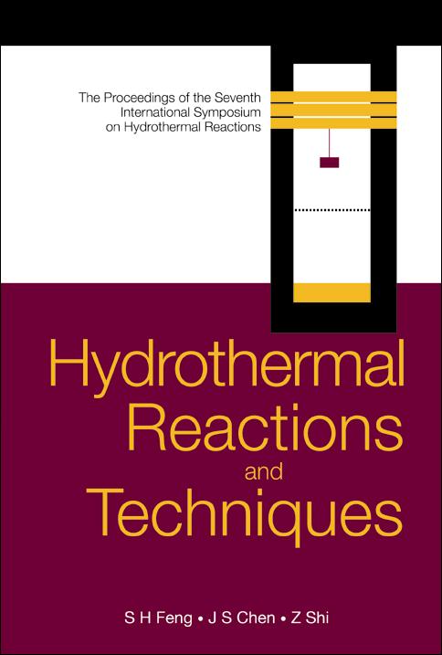 HYDROTHERMAL REACTIONS AND TECHNIQUES by Chen Jiesheng, Feng Shouhua, Zhan Shi