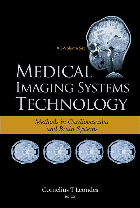 MEDICAL IMAGING SYSTEM TECH (V1) by Leondes Cornelius T