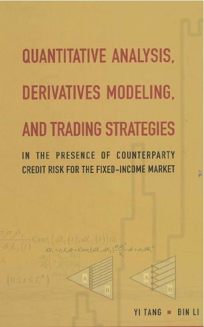 QUANTITATIVE ANALYSIS, DERIVATIVES MOD.. by Li Bin, Tang Yi