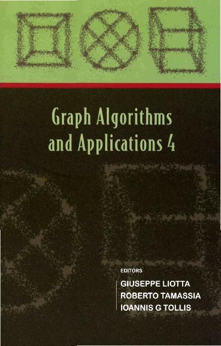 GRAPH ALGORITHMS & APPLICATIONS 4 by Liotta Giuseppe, Tamassia Roberto, Tollis Ioannis G
