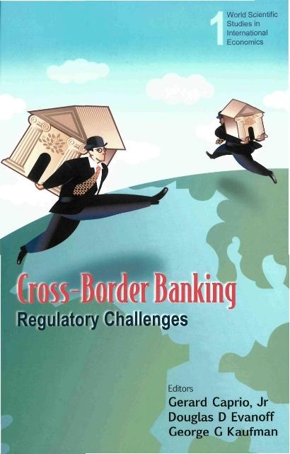 CROSS-BORDER BANKING - VOL.1 by Caprio Jr Gerard, Evanoff Douglas D, Kaufman George G