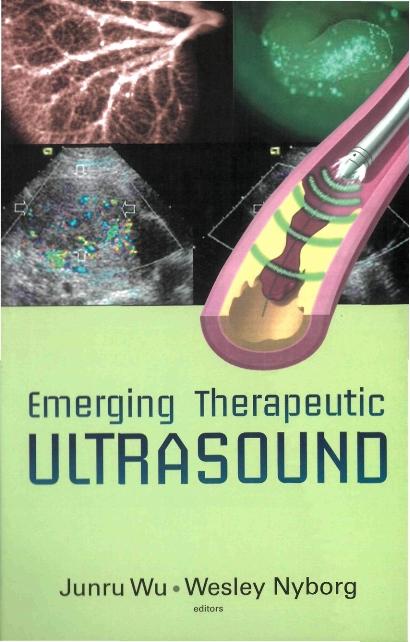 EMERGING THERAPEUTIC ULTRASOUND by Nyborg Wesley, Wu Jun-ru