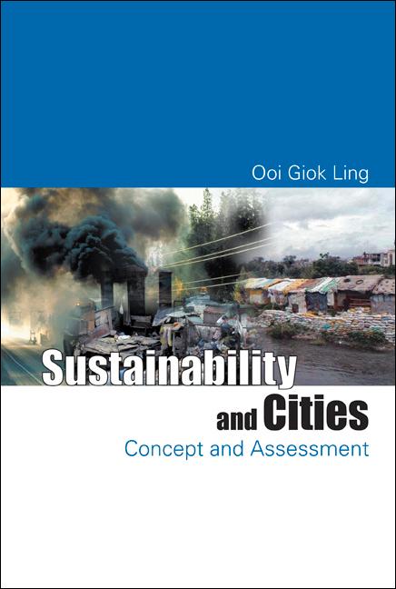SUSTAINABILITY & CITIES by Ooi Giok Ling
