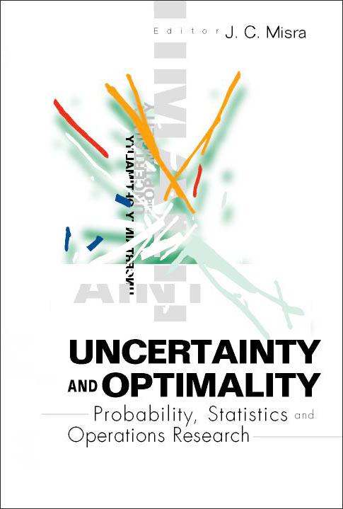 UNCERTAINTY & OPTIMALITY by Misra Jagadis Chandra