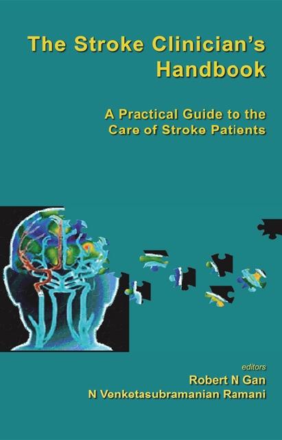 THE STROKE CLINICIAN'S HANDBOOK by Gan Robert Ngo, Ramani N Venketasubramanian