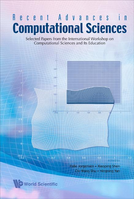 RECENT ADV IN COMPUTATIONAL SCIENCES by Jorgensen Palle, Shen Xiaoping, Shu Chi-wang