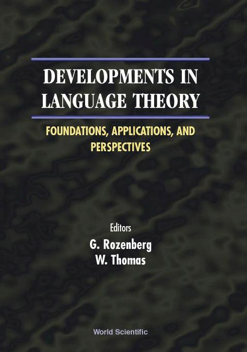 DEVELOPMENTS IN LANGUAGE THEORY by Rozenberg Grzegorz, Thomas W