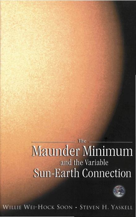MAUNDER MINIMUM & THE VARIABLE SUN-EA.. by Soon Willie Wei-hock, Yaskell Steven H