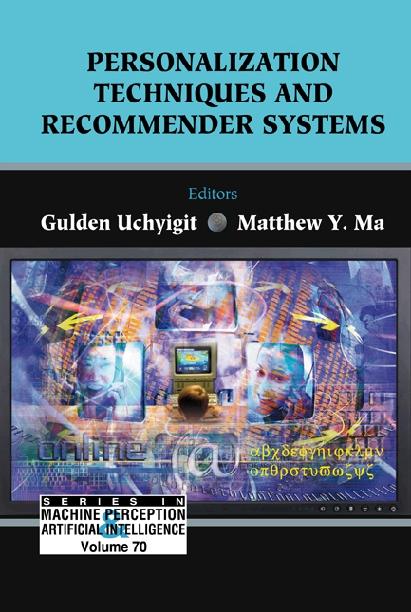 PERSONALIZATION TECHNIQUES & RECOMM..V70 by Ma Matthew Y, Uchyigit Gulden