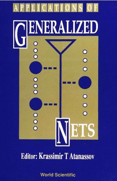 APPL'N OF GENERALIZED NETS by Atanassov Krassimir T