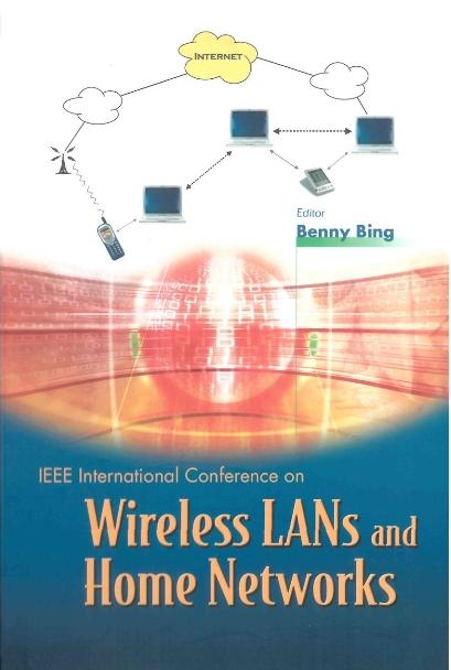 WIRELESS LANS AND HOME NETWORKS by Bing Benny