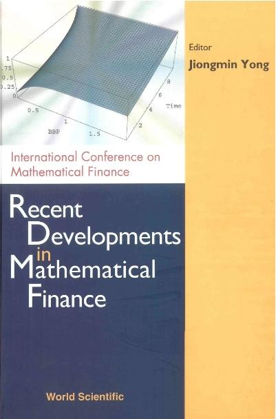 RECENT DEVELOPMENTS IN MATHEMATICAL .... by Yong Jiongmin