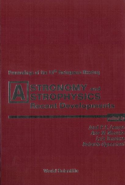 ASTRONOMY & ASTROPHYS: RECENT DEVELOP.. by Lemos Jose Pizarro S, Mourao Ana Maria, Teodoro Luis