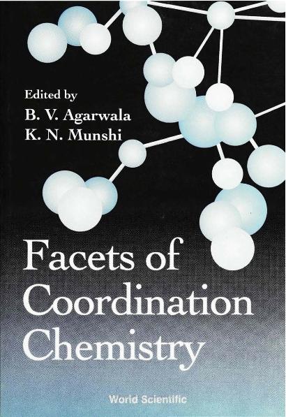 FACETS OF COORDINATION CHEMISTRY by Agarwala B V, Munshi K N