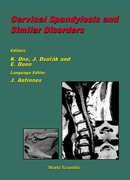CERVICAL SPONDYLOSIS & SIMILAR DISORDERS by Dunn Edward J, Dvorak Jiri, Ono Keiro