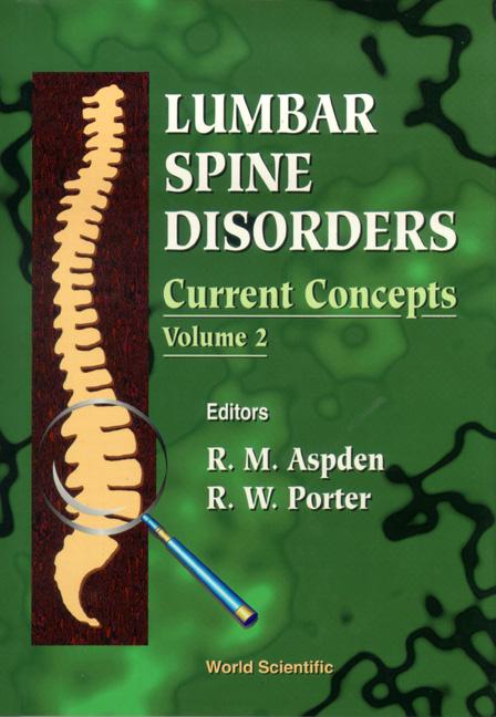 LUMBAR SPINE DISORDERS:CURRENT...(VOL 2) by Aspden Richard M, Porter Richard W