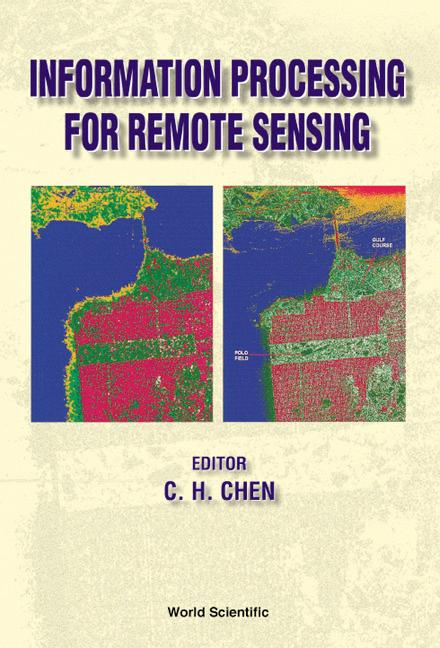 INFORMATION PROC FOR REMOTE SENSING by Chen Chi Hau