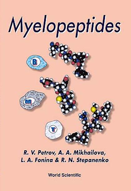 MYELOPEPTIDES by Fonina L A, Mikhailova A, Petrov R V