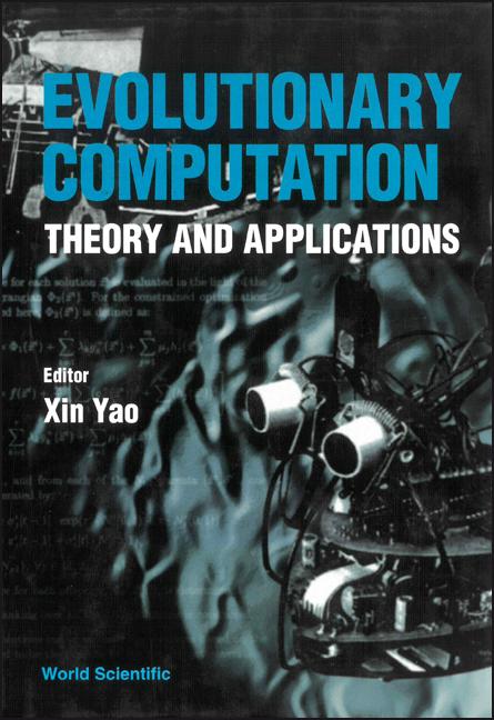 EVOLUTIONARY COMPUTATION:THEORY &... by Yao Xin