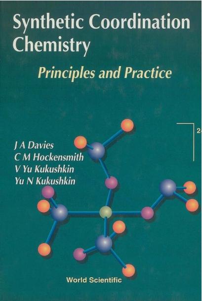 SYNTHETIC COORDINATION CHEM: THEO &... by Davies Julian A, Hockensmith C M, Kukushkin Yu N