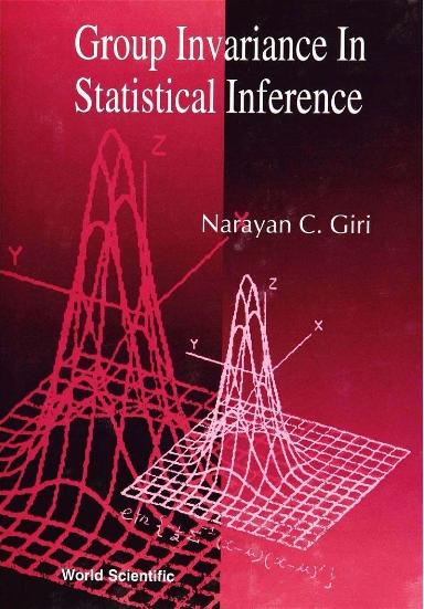 GROUP INVARIANCE IN STATISTICAL... by Giri Narayan C