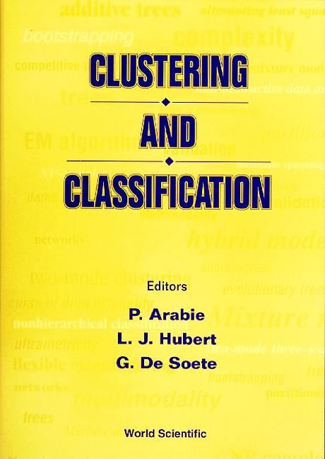 CLUSTERING & CLASSIFICATION by Arabie Phips, De Soete Geert, Hubert Larry
