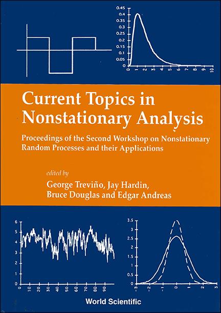 CURRENT TOPICS IN NONSTATIONARY ANALYSIS by Douglas Bruce, Hardin Jay, Trevino George