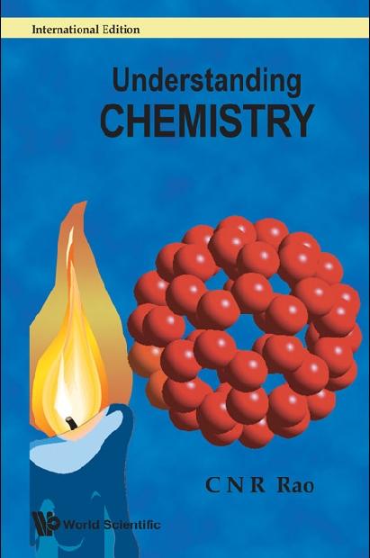 UNDERSTANDING CHEMISTRY by Rao C N R
