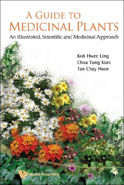 GUIDE TO MEDICINAL PLANTS,A by Chua Tung Kian, Koh Hwee Ling, Tan Chay Hoon