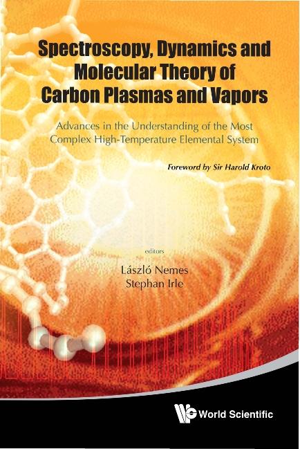 SPECTROSCOPY,DYNAMICS & MOLECULAR THEO.. by Irle Stephan, Nemes Laszlo