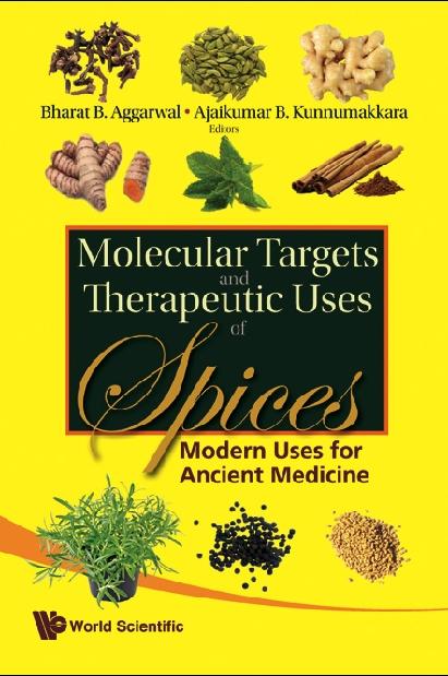 MOLECULAR TARGETS &THERAPEUTIC USES OF.. by Aggarwal Bharat B, Kunnumakkara Ajaikumar B