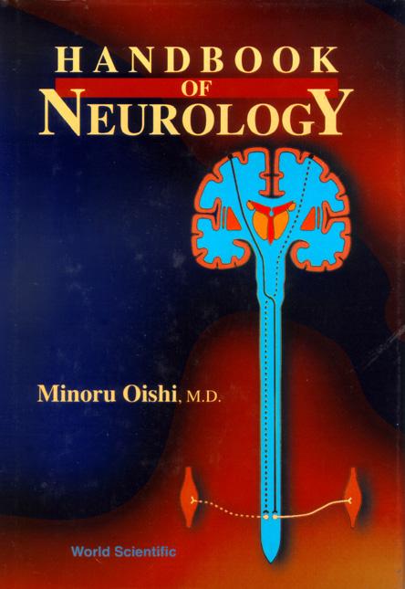 HANDBOOK OF NEUROLOGY by Minoru Oishi