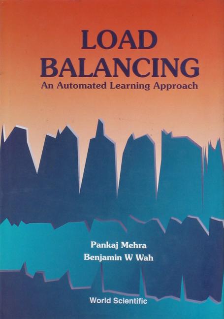 LOAD BALANCING by Benjamin W Wah;;;, Pankaj Mehra