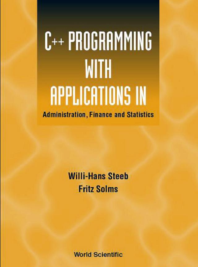 C++ PROGRAMMING WITH APPLNS IN... by Fritz Solms;;;, Willi-Hans Steeb